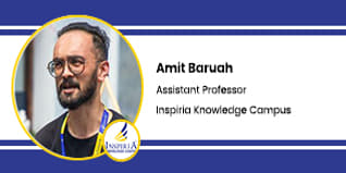 Inspiria Knowledge Campus, Siliguri, Assistant Professor: Amit Baruah Interview